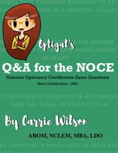 Optigal s Q & A for the NOCE