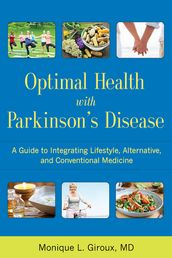 Optimal Health with Parkinson s Disease