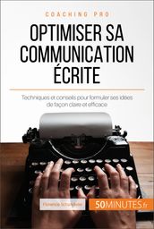 Optimiser sa communication écrite