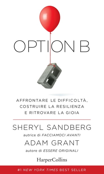 Option B - Sheryl Sandberg - Adam Grant