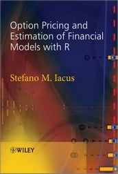 Option Pricing and Estimation of Financial Models with R