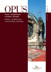 Opus. Quaderno di storia architettura restauro disegno. Ediz. italiana e inglese (2020). 4...
