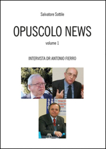 Opuscolo news. 1. - Salvatore Sottile