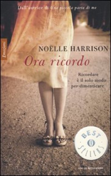 Ora ricordo - Noelle Harrison