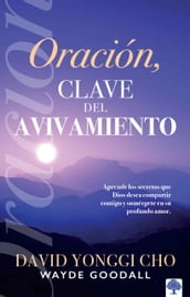 Oración: la clave del avivamiento