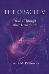 Oracle V Travels Through Other Dimensions