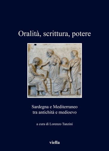 Oralità, scrittura, potere - Lorenzo Tanzini