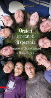 Oratori generatori di speranza