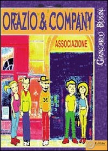 Orazio & company - Giancarlo Bosini