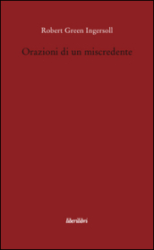 Orazioni di un miscredente