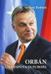 Orban. Un despota in Europa