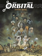 Orbital - L intégrale - Tome 1 - Première époque