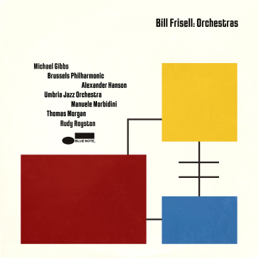 Orchestras - Bill Frisell