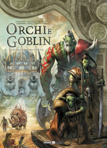 Orchi e goblin. 10: Nerrom/Kobo e Myth - Nicolas Jarry - Olivier Peru