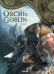 Orchi e goblin. 5: Silenzio/Dunnrak