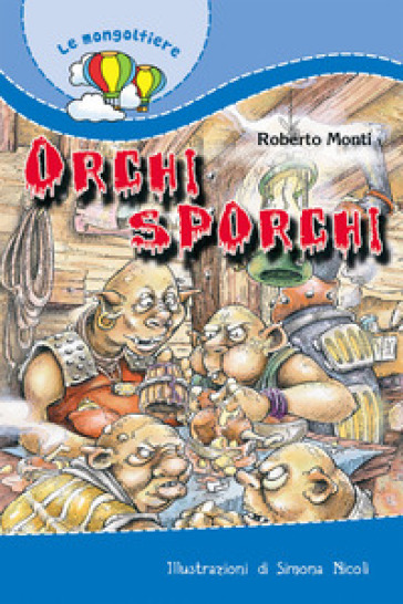 Orchi sporchi - Roberto Monti