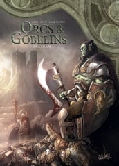 Orcs et Gobelins T07