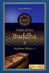 Ordet af den Buddha - 5