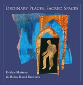 Ordinary Places, Sacred Places