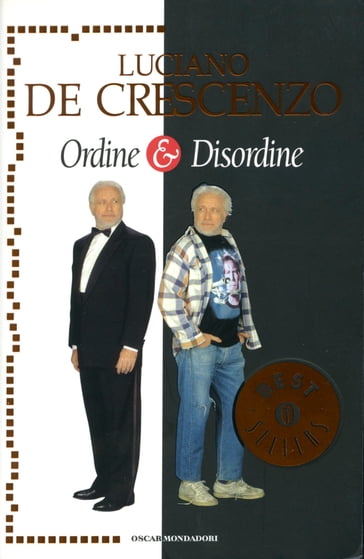 Ordine e disordine - Luciano De Crescenzo