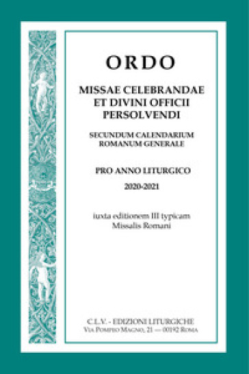 Ordo missae celebrandae et divini officii persolvendi. Secundum calendarium romanum genera...