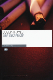 Ore disperate - Joseph Hayes