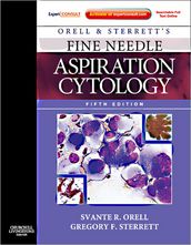Orell, Orell and Sterrett s Fine Needle Aspiration Cytology E-Book