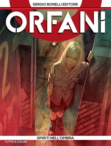 Orfani 4. Spiriti nell'ombra - Gigi Cavenago - Lorenzo De Felici - Massimo Carnevale - Massimo Dall