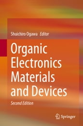 Organic Electronics Materials and Devices