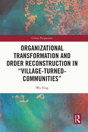 Organizational Transformation and Order Reconstruction in 