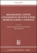 Organizzazione, gestione e finanziamento dei teatri d opera. Esperienze europee a confronto