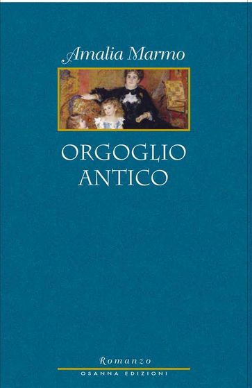 Orgoglio antico - Amalia Marmo