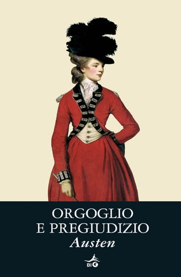 Orgoglio e Pregiudizio - Austen Jane