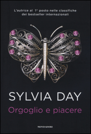 Orgoglio e piacere - Sylvia Day