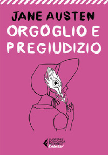 Orgoglio e pregiudizio - Jane Austen