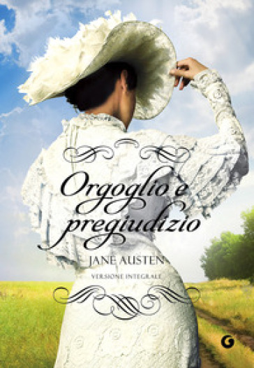 Orgoglio e pregiudizio - Jane Austen