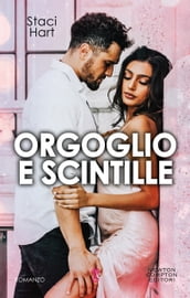 Orgoglio e scintille