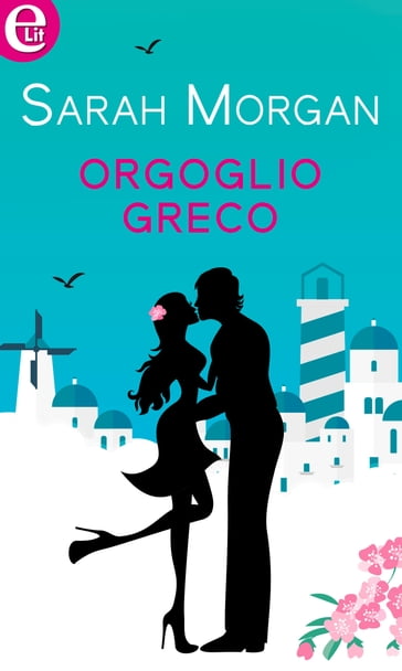 Orgoglio greco (eLit) - Sarah Morgan