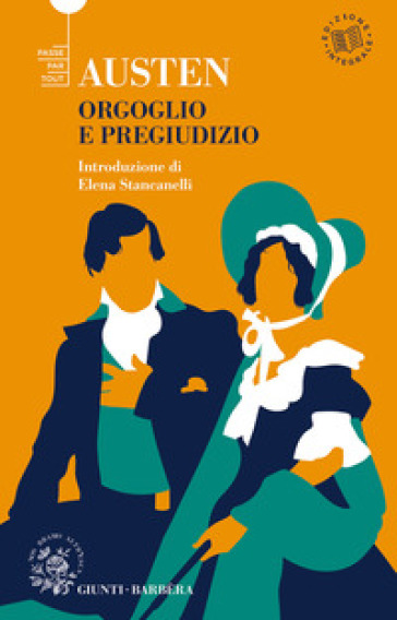 Orgoglio e pregiudizio. Ediz. integrale - Jane Austen