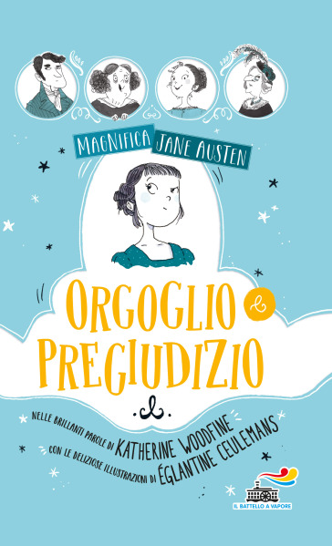 Orgoglio e pregiudizio. Magnifica Jane Austen - Katherine Woodfine