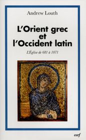 L Orient grec et l Occident latin