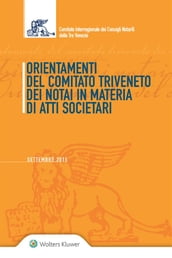 Orientamenti del Comitato Triveneto dei Notai in materia di atti societari