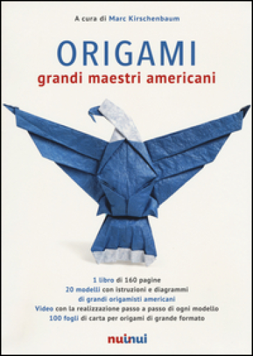 Origami. Grandi maestri americani. Con gadget