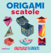 Origami scatole. Strappa e piega. Con Contenuto digitale per accesso on line