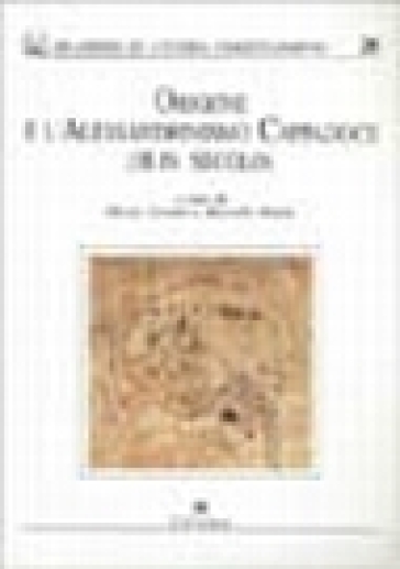 Origene e l'alessandrinismo cappadoce (III-IV secolo)