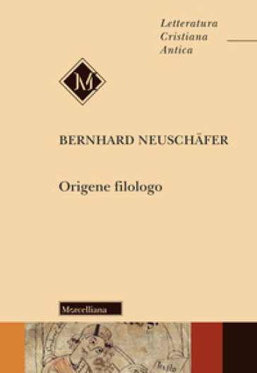 Origene filologo - Bernhard Neuschafer