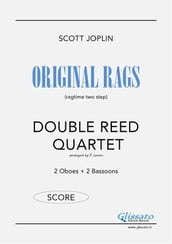 Original Rags - Double Reed Quartet (SCORE)