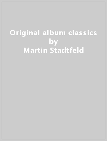 Original album classics - Martin Stadtfeld