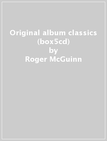 Original album classics (box5cd) - Roger McGuinn