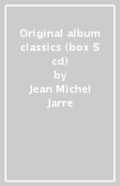 Original album classics (box 5 cd)